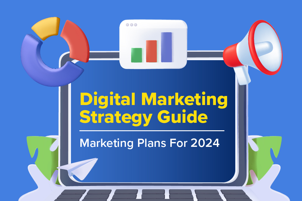 10 Tips for 2024 Digital Marketing Strategy